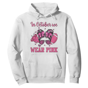 In October We Wear Pink Football Hoodie Funny Football Awareness Gift TS12 White Print Your Wear