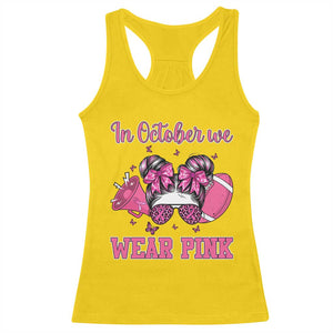 In October We Wear Pink Football Racerback Tank Top Funny Football Awareness Gift TS12 Daisy Print Your Wear