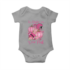 Football Breast Cancer Awareness Baby Onesie In October We Wear Pink Gift TS12 Sport Gray Print Your Wear