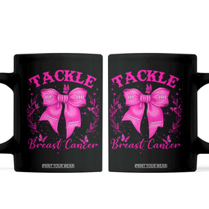 Tackle Breast Cancer Coffee Mug Support Fight Faith Pink Ribbon TS12 Black Print Your Wear