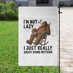 Funny Bigfoot Garden Flag I Am Not Lazy I Just Really Enjoy Doing Nothing TS12 Print Your Wear