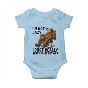 Funny Bigfoot Baby Onesie I Am Not Lazy I Just Really Enjoy Doing Nothing TS12 Light Blue Print Your Wear