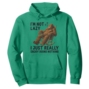 Funny Bigfoot Hoodie I Am Not Lazy I Just Really Enjoy Doing Nothing TS12 Irish Green Print Your Wear