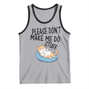 Funny Cat Lover Tank Top Please Do Not Make Me Do Stuff TS12 Athletic Heather Black Print Your Wear