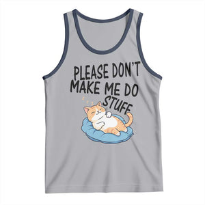 Funny Cat Lover Tank Top Please Do Not Make Me Do Stuff TS12 Athletic Heather Navy Print Your Wear