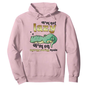 Funny Dinosaur Lover Hoodie I Am Not Lazy I Am On Energy Saving Mode TS12 Light Pink Print Your Wear