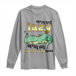 Funny Dinosaur Lover Long Sleeve Shirt I Am Not Lazy I Am On Energy Saving Mode TS12 Sport Gray Print Your Wear