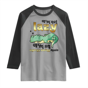Funny Dinosaur Lover Raglan Shirt I Am Not Lazy I Am On Energy Saving Mode TS12 Sport Gray Black Print Your Wear