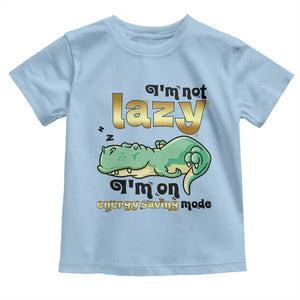 Funny Dinosaur Lover Toddler T Shirt I Am Not Lazy I Am On Energy Saving Mode TS12 Light Blue Print Your Wear