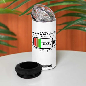 Funny Sarcastic Saying 4 in 1 Can Cooler Tumbler I Am On Energy Saving Mode TS12 Print Your Wear
