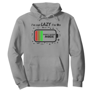 Funny Sarcastic Saying Hoodie I Am On Energy Saving Mode TS12 Sport Gray Print Your Wear