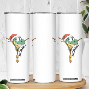 Funny Christmas Dinosaur Skinny Tumbler Ew People Xmas Gift TS12 Print Your Wear