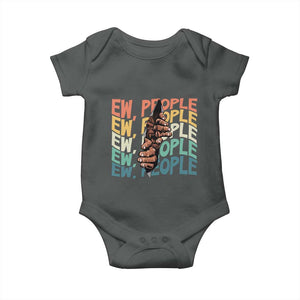 Ew People Hater Baby Onesie Funny Bigfoot Sarcastic Quote TS12 Dark Heather Print Your Wear