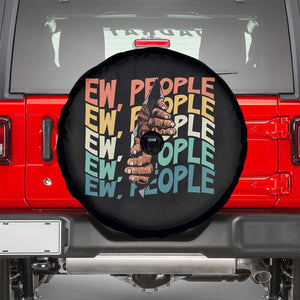 Ew People Hater Spare Tire Cover Funny Bigfoot Sarcastic Quote TS12 Black Print Your Wear