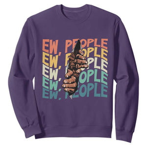 Ew People Hater Sweatshirt Funny Bigfoot Sarcastic Quote TS12 Purple Print Your Wear