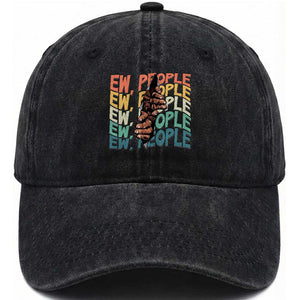 Ew People Hater Washed Cotton Baseball Cap Funny Bigfoot Sarcastic Quote TS12 Print Your Wear