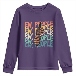 Ew People Hater Youth Sweatshirt Funny Bigfoot Sarcastic Quote TS12 Purple Print Your Wear
