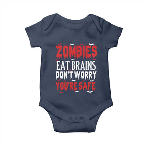 Zombies Eat Brains Dont Worry You Are Safe Baby Onesie Funny Zombie Joke