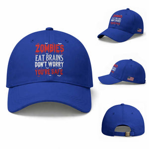 Zombies Eat Brains Dont Worry You Are Safe Baseball Cap Funny Zombie Joke
