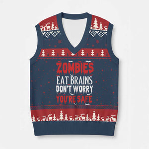 Zombies Eat Brains Dont Worry You Are Safe V-Neck Knit Sweater Vest Funny Zombie Joke