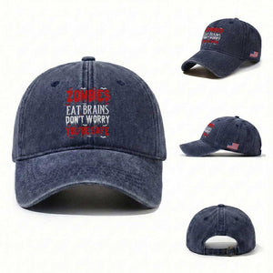Zombies Eat Brains Dont Worry You Are Safe Washed Cotton Baseball Cap Funny Zombie Joke