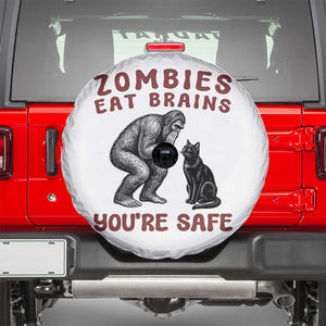 Funny Bigfoot And Black Cat Spare Tire Cover Zombies Eat Brains Dont Worry You Are Safe TS12 White Print Your Wear