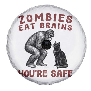 Funny Bigfoot And Black Cat Spare Tire Cover Zombies Eat Brains Dont Worry You Are Safe TS12 Print Your Wear