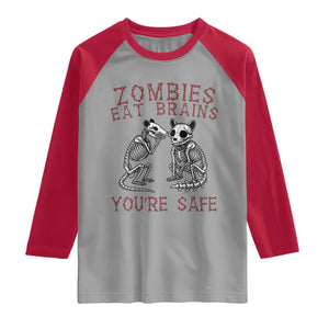 Funny Opossum Raccoon Skeleton Raglan Shirt Zombies Eat Brains Dont Worry You Are Safe
