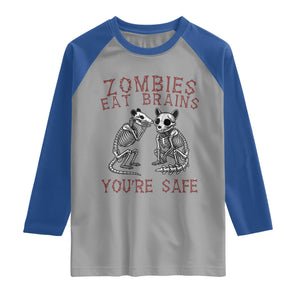 Funny Opossum Raccoon Skeleton Raglan Shirt Zombies Eat Brains Dont Worry You Are Safe
