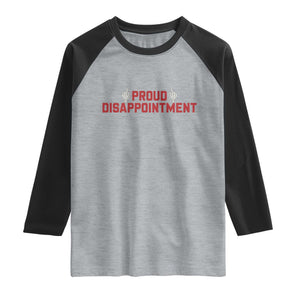 Proud Disappointment Skeleton Middle Fingers Badge Raglan Shirt Funny Sarcastic Dark Humor