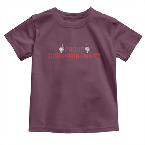 Proud Disappointment Skeleton Middle Fingers Badge Toddler T Shirt Funny Sarcastic Dark Humor