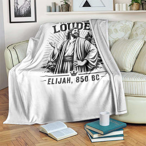 Funny Christian Elijah Faith Throw Blanket Try Calling Louder 850 BC Bible Graphic