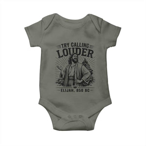 Funny Christian Elijah Faith Baby Onesie Try Calling Louder 850 BC Bible Graphic