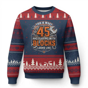 Funny 45th Birthday Mechanic Ugly Christmas Sweater This Is What 45 And Playing With Blocks Looks Like