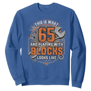 Funny 65th Birthday Mechanic Sweatshirt This Is What 65 And Playing With Blocks Looks Like