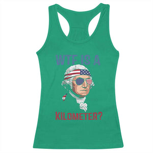 WTF is A Kilometer Racerback Tank Top Funny 4th of July Founding Father