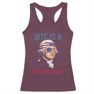WTF is A Kilometer Racerback Tank Top Funny 4th of July Founding Father