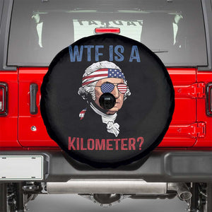 WTF is A Kilometer Spare Tire Cover Funny 4th of July Founding Father