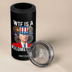 WTF is A Kilometer 4 in 1 Can Cooler Tumbler Funny 4th of July