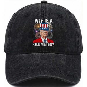 WTF is A Kilometer Washed Cotton Baseball Cap Funny 4th of July
