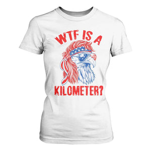 WTF is A Kilometer T Shirt For Women Patriotic Eagle 4th of July USA American Flag