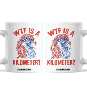 WTF is A Kilometer Coffee Mug Patriotic Eagle 4th of July USA American Flag