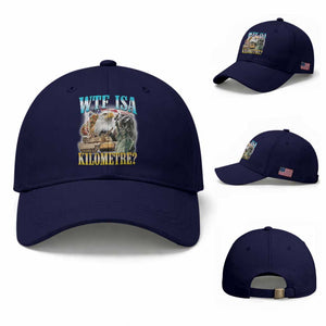 WTF is A Kilometer Baseball Cap Funny USA Patriotic Bootleg Meme
