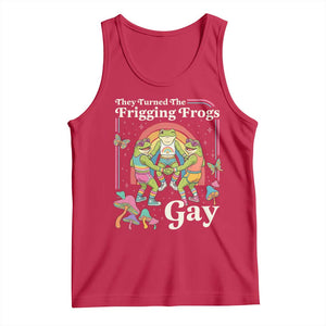 They Turned The Frigging Frogs Gay Tank Top Funny LGBTQ Pride Month