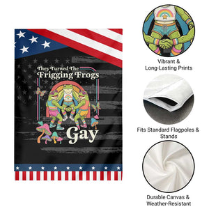 They Turned The Frigging Frogs Gay Patriotic Garden Flag Funny LGBTQ Pride Month