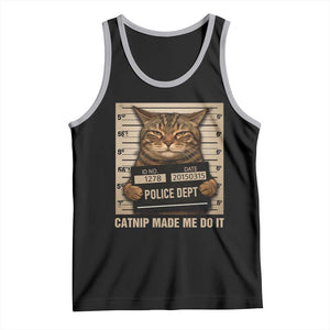 Funny Cat Mugshot Tank Top Catnip Made Me Do It TS14 Black Athletic Heather Print Your Wear