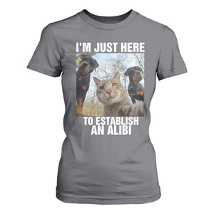 Funny Cat Dog Selfie T Shirt For Women I Am Just Here To Establish An Alibi TS14 Charcoal Print Your Wear