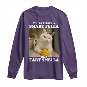 Funny Cat Meme Long Sleeve Shirt You Are Either A Smart Fella Or A Fart Smella TS14 Purple Print Your Wear