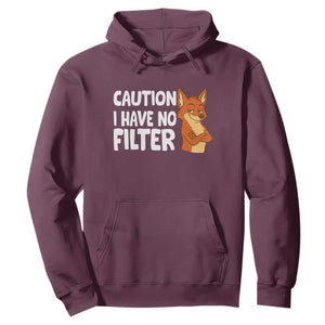 Funny Fox Sarcastic Hoodie Caution I Have No Filter TS14 Maroon Print Your Wear