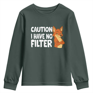 Funny Fox Sarcastic Youth Sweatshirt Caution I Have No Filter TS14 Dark Forest Green Print Your Wear